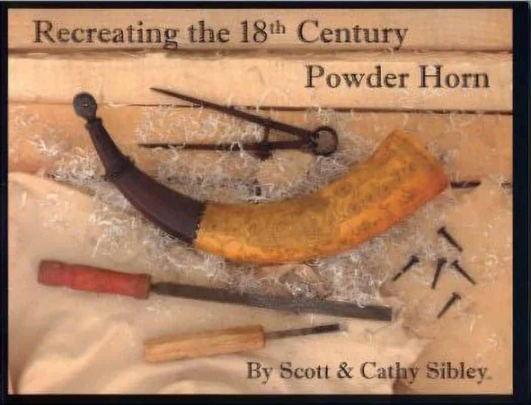 Recreating the 18th Century Powder Horn
