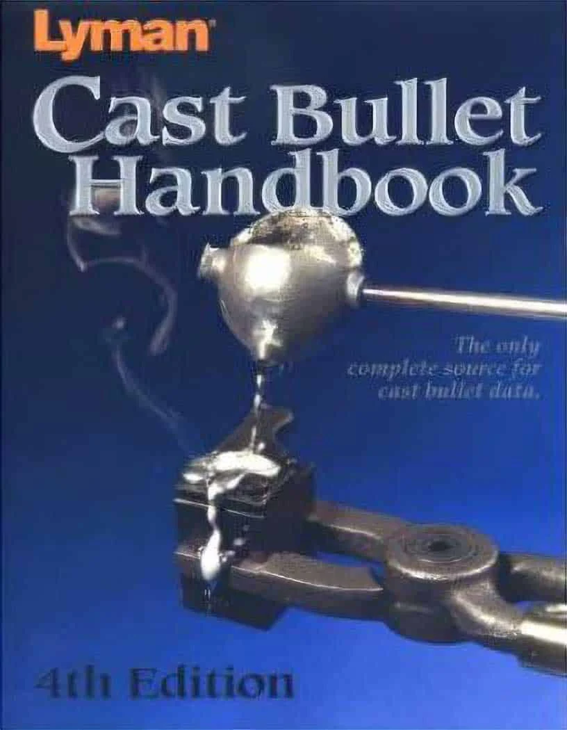 Cast Bullet Handbook – 4th Edition