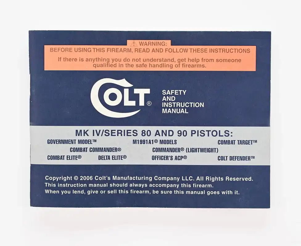 Colt 2006 MK IV Series 80 And 90 Pistols Instruction Manual MPN 96001G