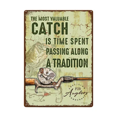Most Valuable Catch Tin Sign