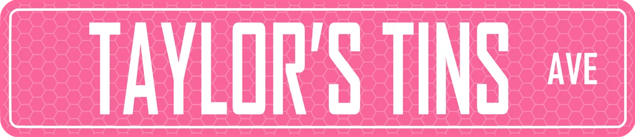 Taylor’s Tins™ Custom Street Sign with Street Label, Pink