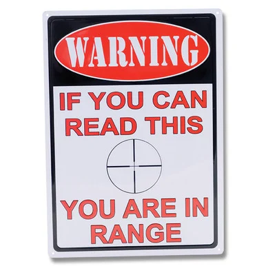 Warning You Are In Range Tin Sign REP1510